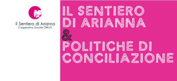 “Il Sentiero di Arianna” a favore delle politiche di conciliazione